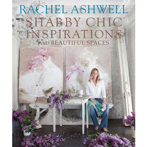쉐비앤하비,Rachel Ashwell - Shabby Chic Inspirations and beautiful spaces,[상품검색어],[상품상세설명]