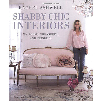 쉐비앤하비,Rachel Ashwell Shabby Chic Interiors: My rooms, treasures and trinkets,[상품검색어],[상품상세설명] ,쉐비코코, 핑크쉐비